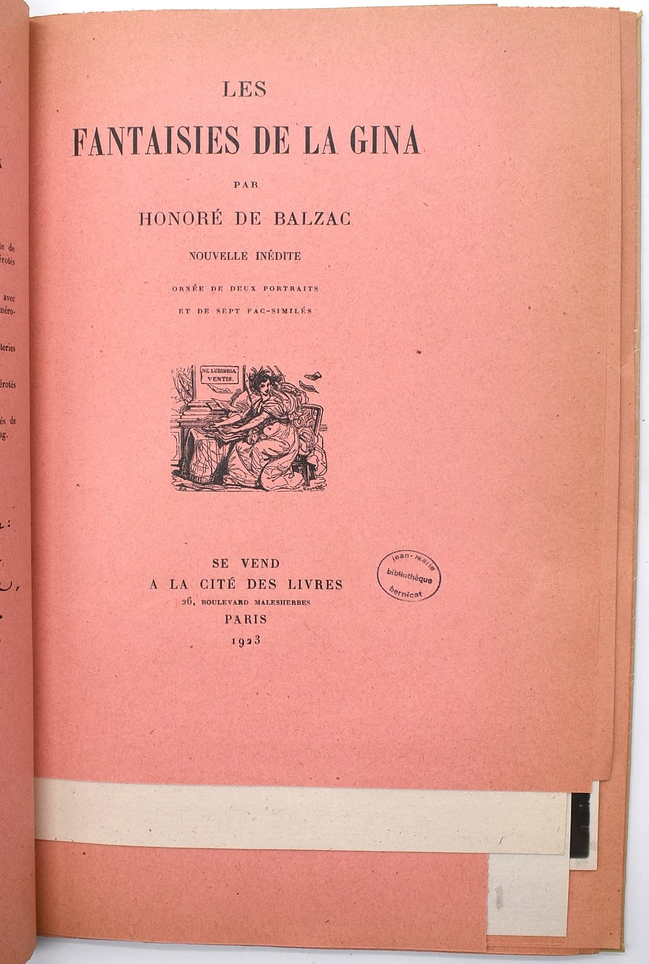 Marcel Bouteron, Les fantaisies de la Gina, edizione con fac-simile degli autografi e ritratti