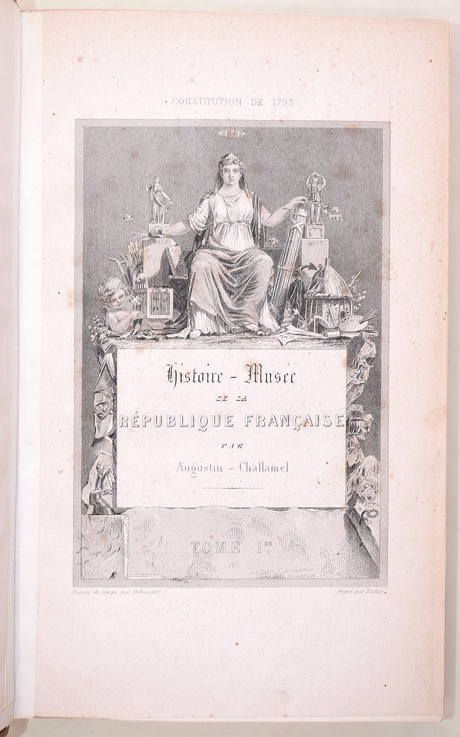 Challamel, Augustin, Histoire-musée de la République française (1842), opera completa in 2 volumi...