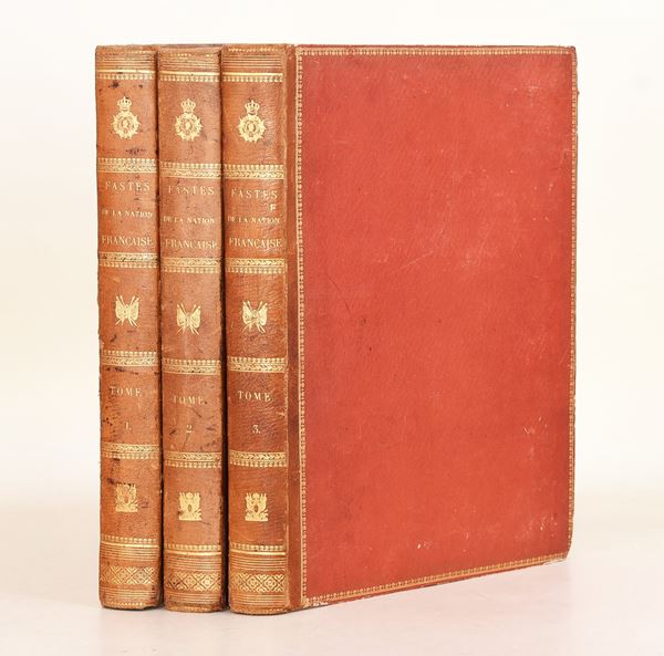Ternisien d’Haudricourt, François. Fastes de la nation française. Ouvrage présenté au Roi et honoré de l’accueil de Sa Majesté, s.d. (XIX secolo, ca. 1820-1830)