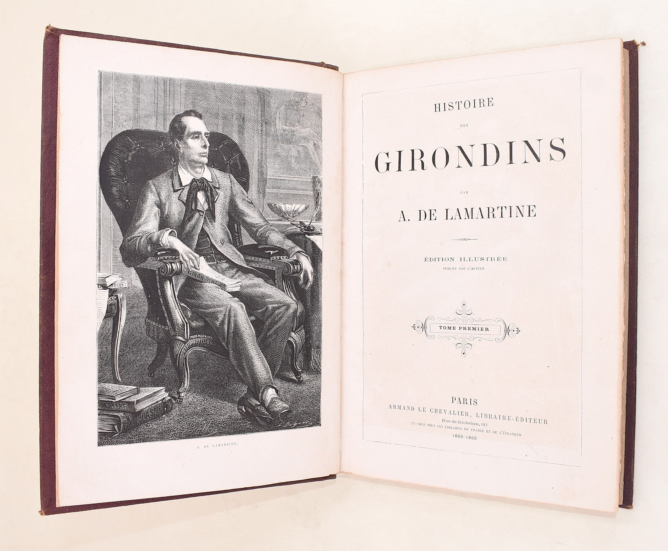 Lamartine, Alphonse de – Histoire des Girondins; Mignet, François-Auguste – Histoire de la Révolu...