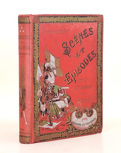 Colonel Rousset, Scènes et épisodes de la guerre 1870-71