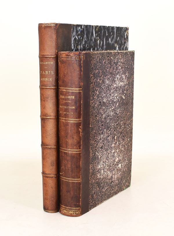 Claretie, Jules: Histoire de la révolution de 1870-71 - Récits de guerre. Paris Assiégé 1870-1871