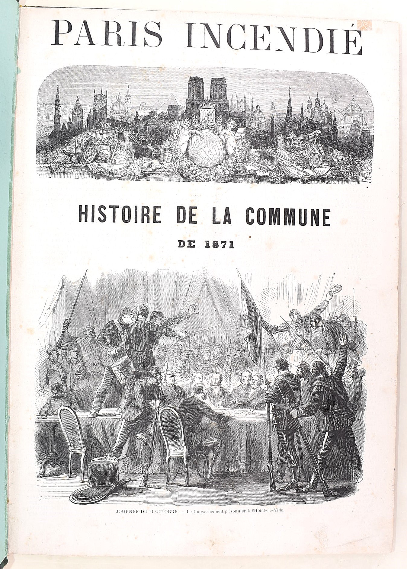 Paris incendié, Les Communeux de Paris (Comune di Parigi), 1871; opera illustrata in volume