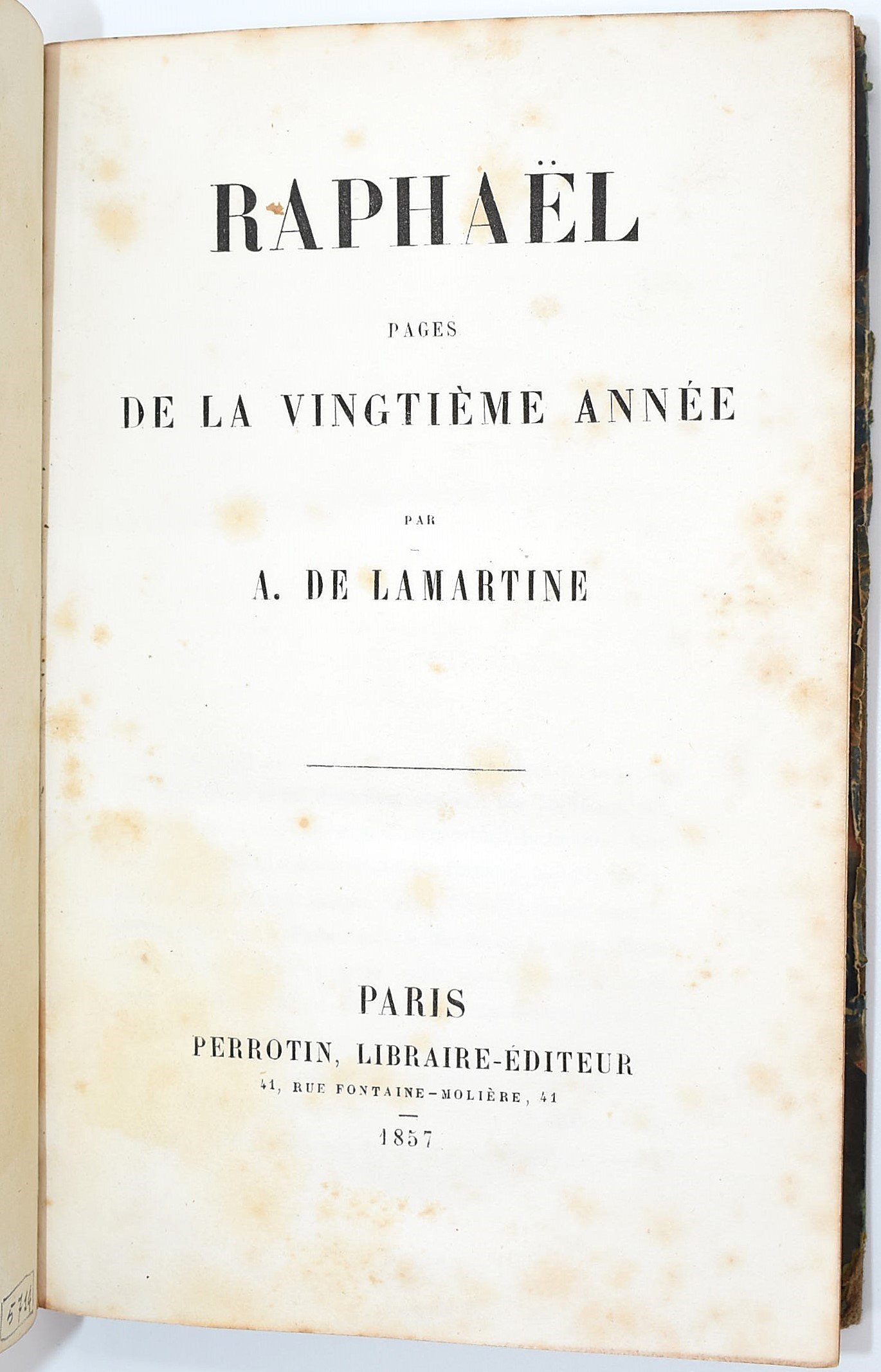 Alphonse de Lamartine, Raphaël. Pages de la vingtième année, 1857