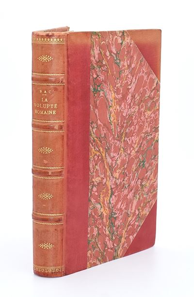 Paris, Louis Conard, Libraire-Éditeur, Bac. La volupté romaine, 1922
