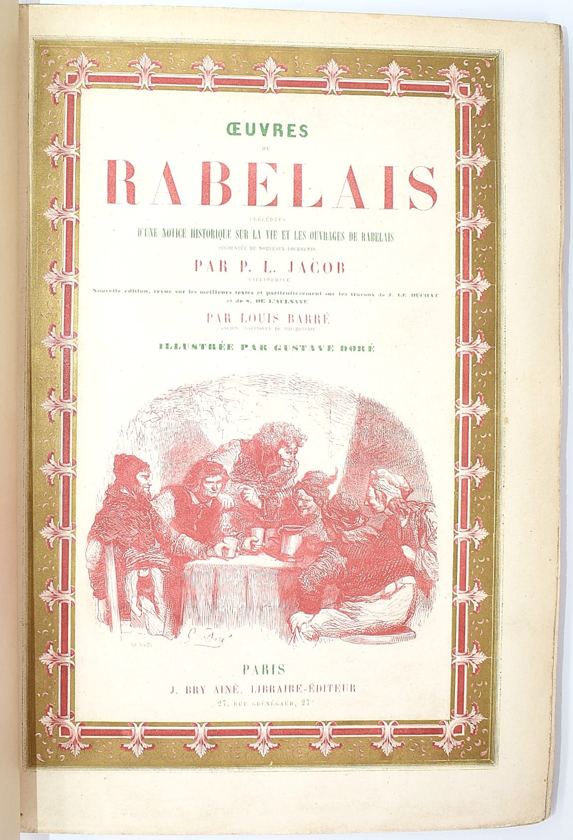 Rabelais, Œuvres de Rabelais contenant la vie de Gargantua et celle de Pantagruel