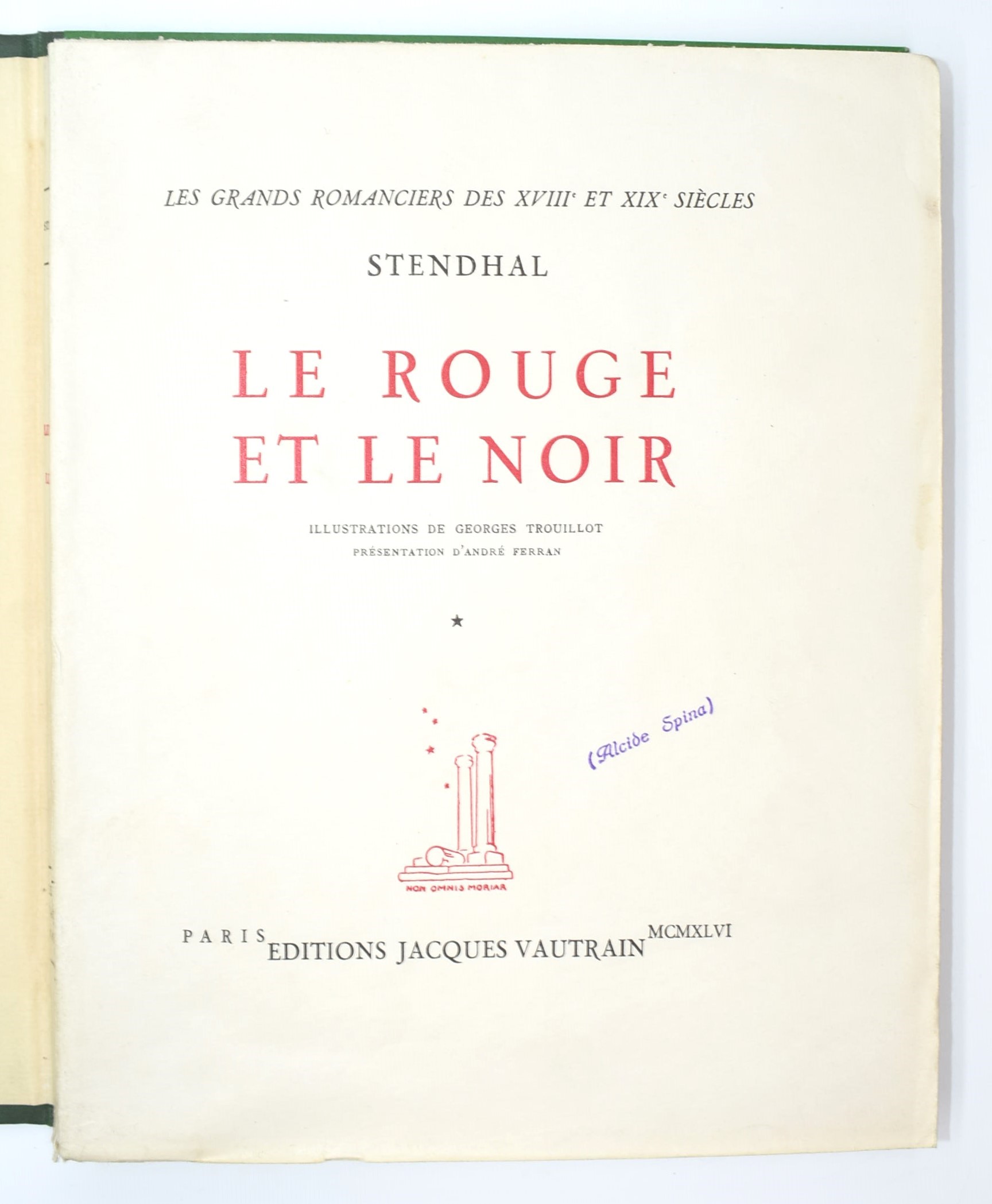 Stendhal - Flaubert. Paris, Editions Jacques Vautrain, 1946