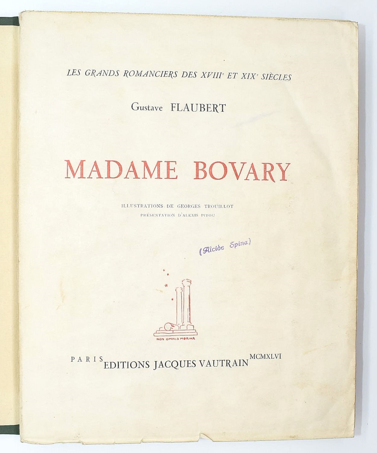 Stendhal - Flaubert. Paris, Editions Jacques Vautrain, 1946