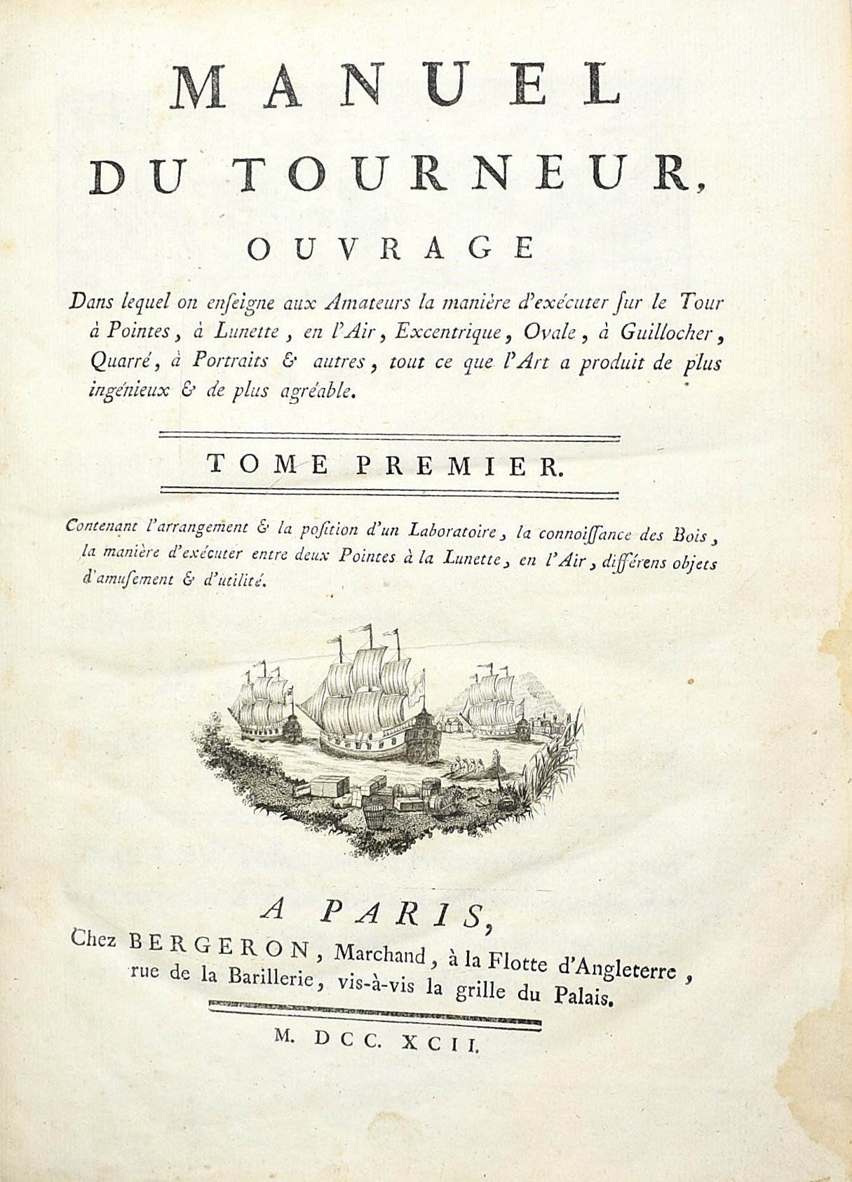 Manuel du Tourneur, Trattato sull’arte della tornitura (1792-1796), due volumi in-8° con tavole r...