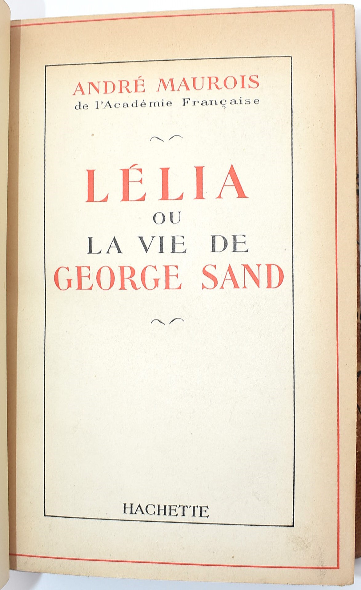 Maurois, André, Lélia ou la vie de George Sand