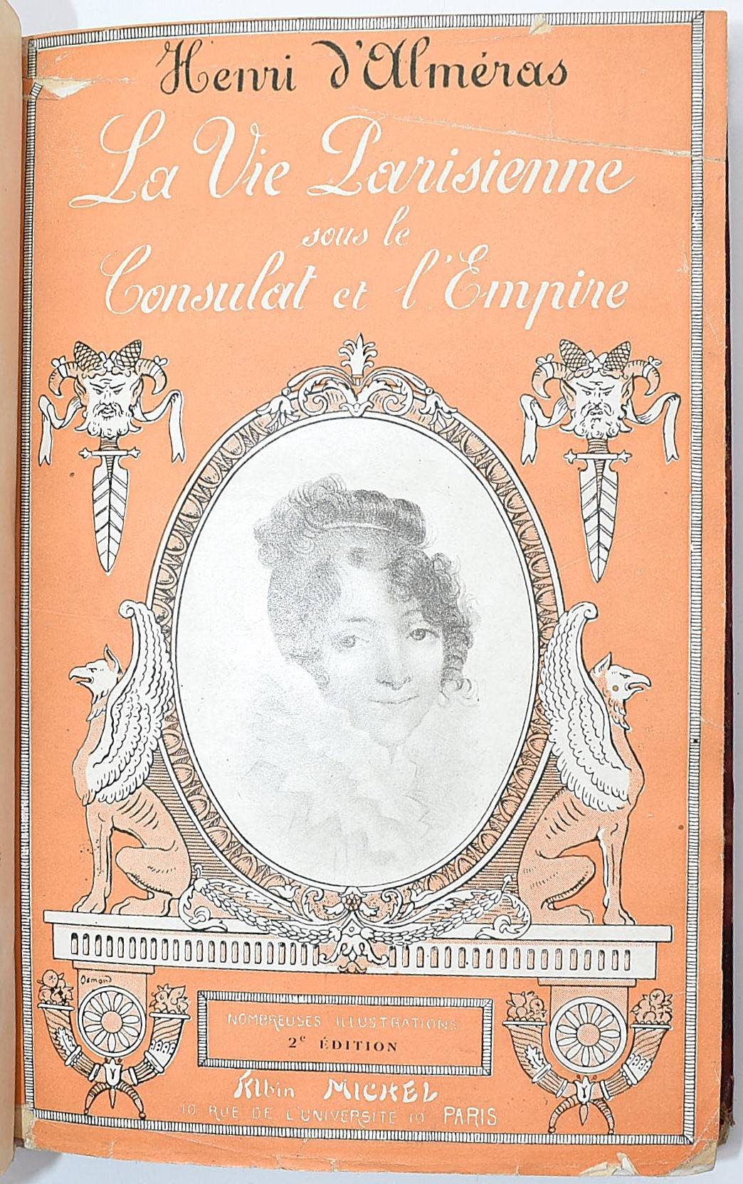 Henri d’Almeras, La Vie Parisienne sous le Consulat et l’Empire