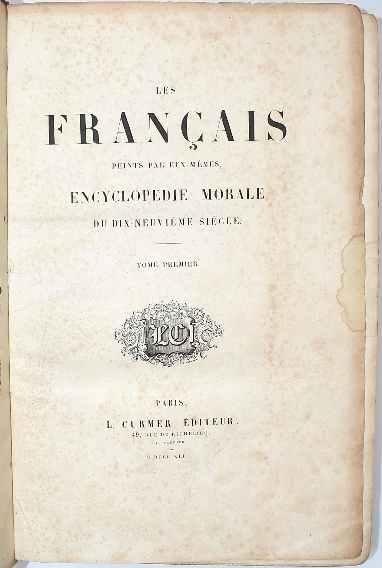 L. Curmer, Les Français peints par eux-mêmes. Encyclopédie morale du dix-neuvième siècle (1841-18...