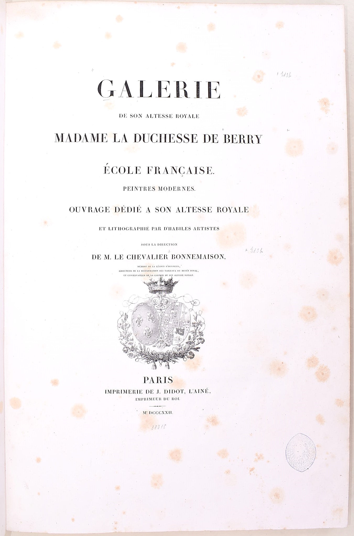 Le Chevalier Bonnemaison, Galerie de son altesse royale Madame la Duchesse de Berry, 1822 (edizio...