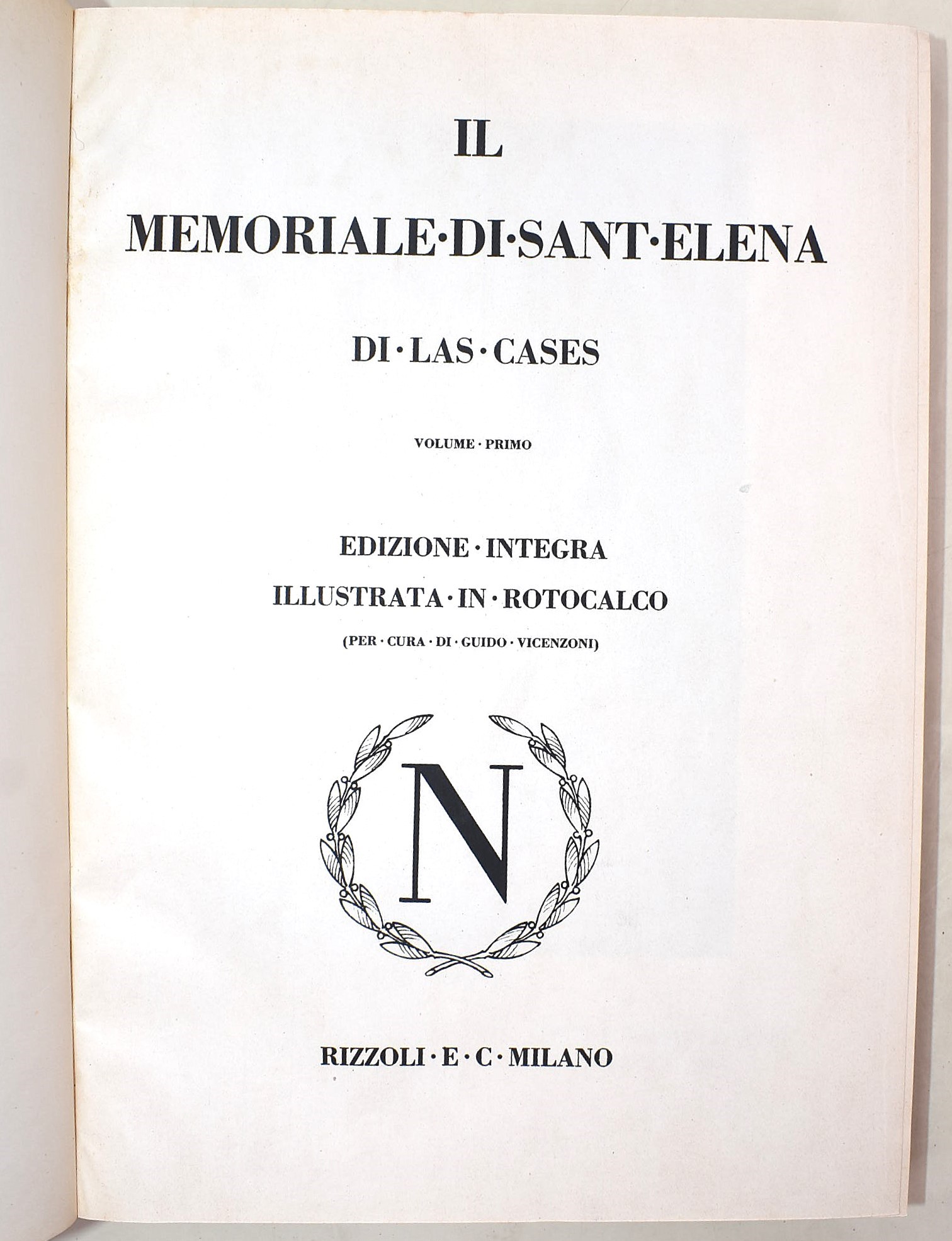 Vincenzoni, Guido; Napoleone: Il Memoriale di Sant’Elena di Las Cases (2 volumi) e altri testi su...