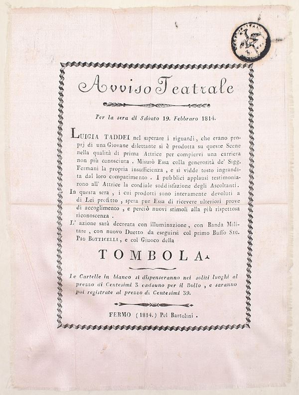 Avviso teatrale per una rappresentazione con Luigia Taddei, Fermo, 19 febbraio 1814, stampa su seta