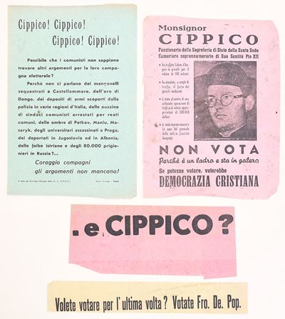 Italia, Manifesti e volantini elettorali sul caso Cippico e propaganda anticomunista (1948 circa)...