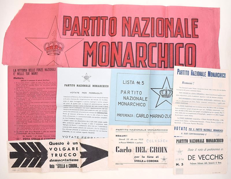 Propaganda elettorale, Partito Nazionale Monarchico (Roma), volantini e manifesti con contrassegn...