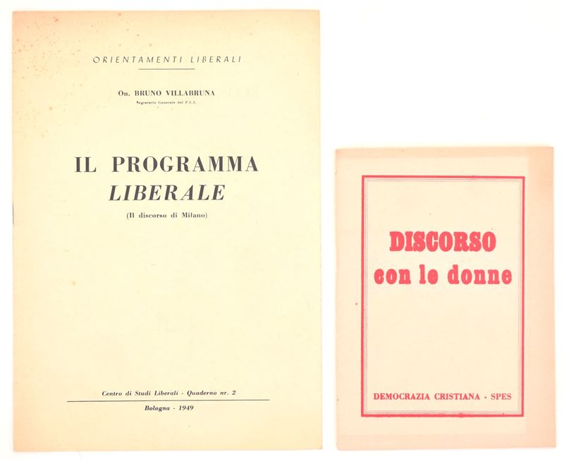 Bruno Villabruna, Il Programma Liberale. Il discorso di Milano; Discorso con le donne (Democrazia...