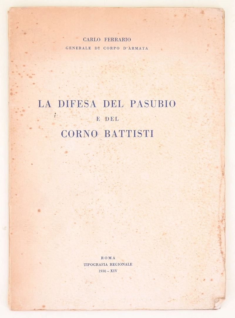 Ferrario, Carlo, La difesa del Pasubio e del Corno Battisti, opuscolo storico-militare, 1936