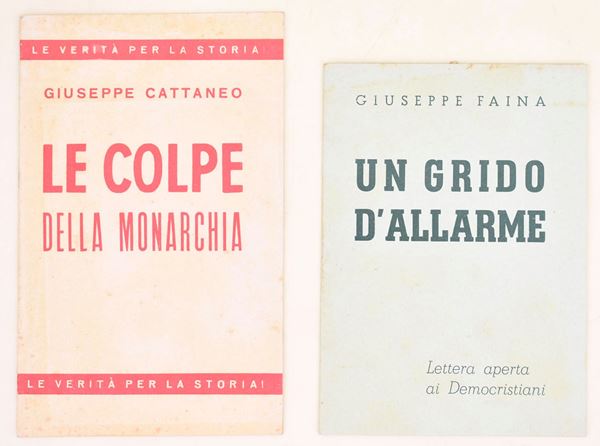 Le colpe della monarchia - Un grido d’allarme. Opuscoli storici italiani del secondo dopoguerra.  - Auction Time Auction - The Age of Propaganda: Posters, Flyers, Political Documents, and Archival Ephemera - Casa d'Aste Arcadia
