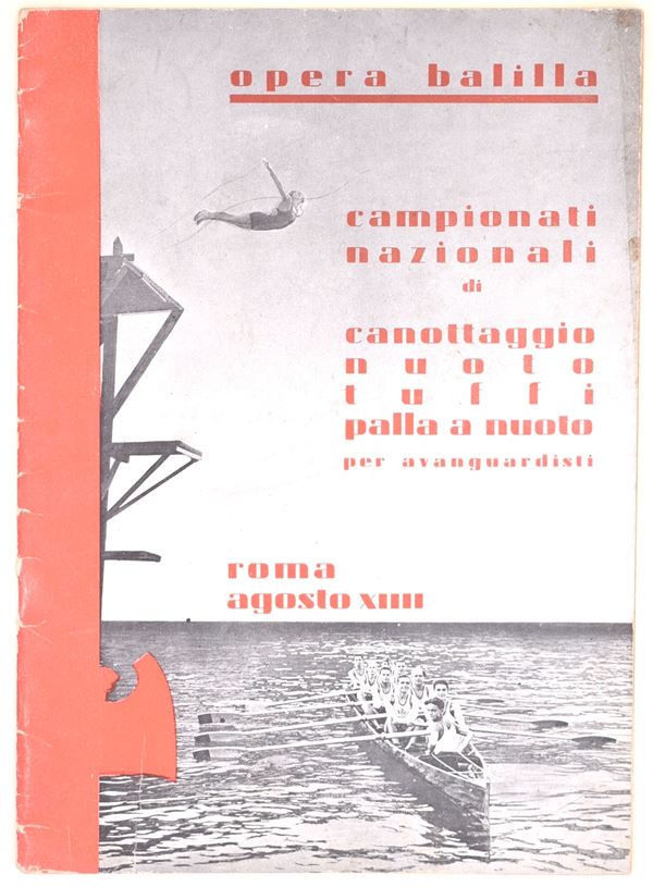 Opera Balilla. Campionati nazionali di canottaggio, nuoto, tuffi e palla a nuoto per avanguardisti, Roma, agosto XIII (1935)