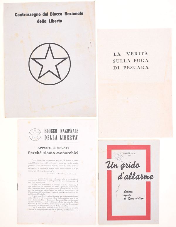 Opuscoli e materiali monarchici e politici, 1946 ca.  - Asta Asta a Tempo - Il Secolo della Propaganda: manifesti, volantini, documenti politici ed ephemera d'archivio - Casa d'Aste Arcadia