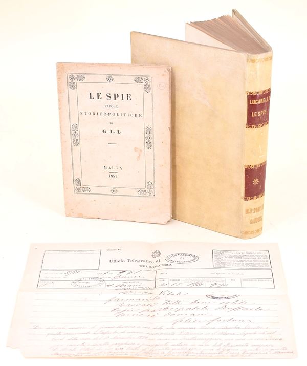 Opere storico-politiche ottocentesche e documento manoscritto: spie, Lucarelli, G.L.I. e telegramma Fortuni-Vitale, 1851-1933