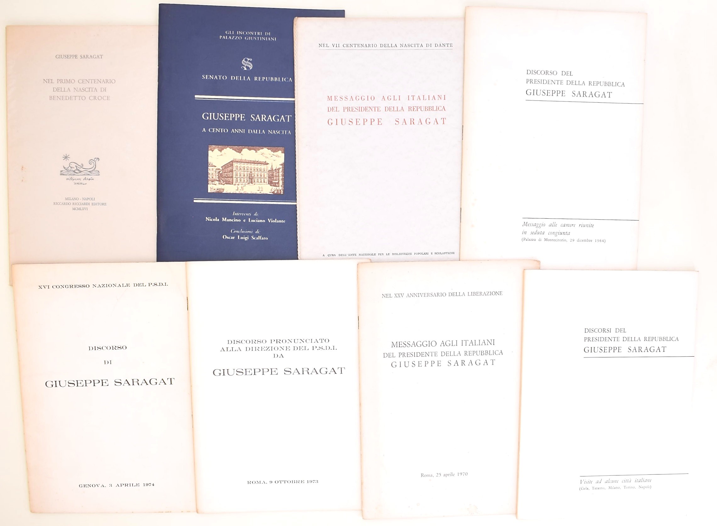 Giuseppe Saragat, Raccolta di discorsi, messaggi e studi (1964-1998) — volumi e opuscoli a tema i...