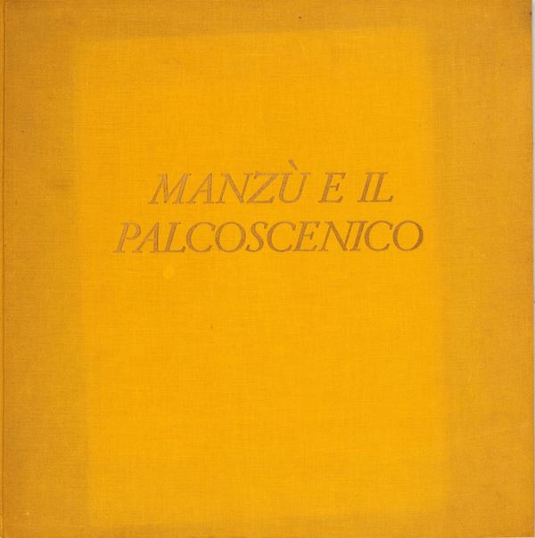 Giacomo Manz&#249; - Manzù e il palcoscenico